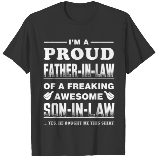 PROUD FATHER IN LAW SON T Shirts