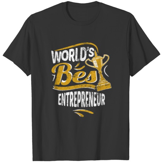 World's Best Entrepreneur T-shirt