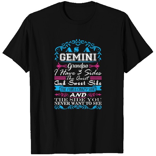 Gemini Grandpa Have 3 Sides Quiet Sweet Fun Crazy T Shirts
