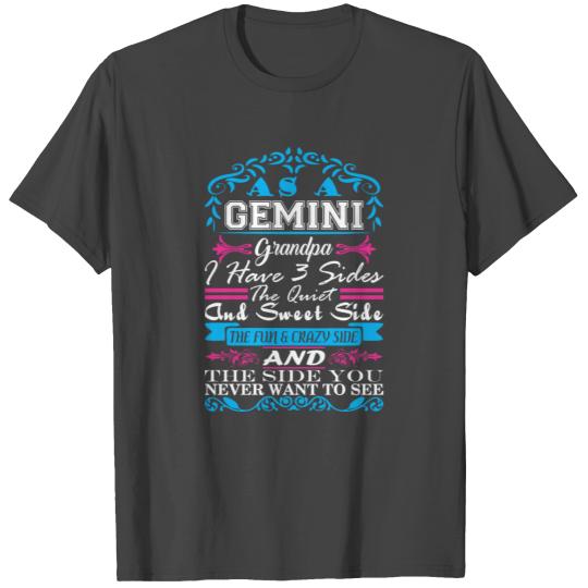Gemini Grandpa Have 3 Sides Quiet Sweet Fun Crazy T Shirts