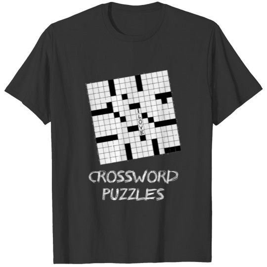Crossword puzzles - I love Crossword puzzles T-shirt