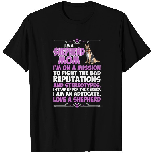 Im A Shepherd Dog Mom T Shirts