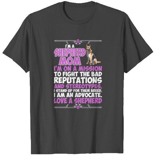 Im A Shepherd Dog Mom T Shirts