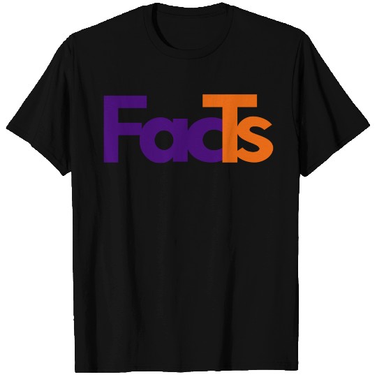 FedEx to FacTs T Shirts