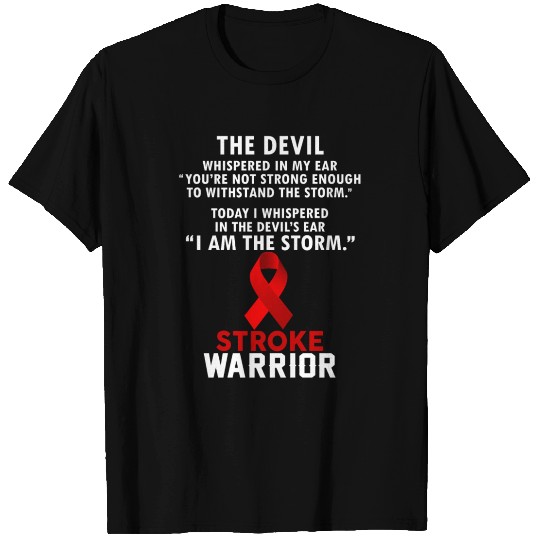 I Am The Storm - Stroke Warrior T Shirts