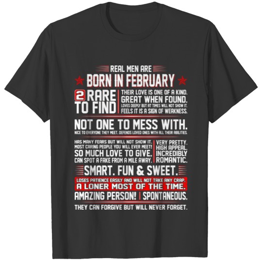 Real Men Are Born In February Birth Month Tshirt T-shirt
