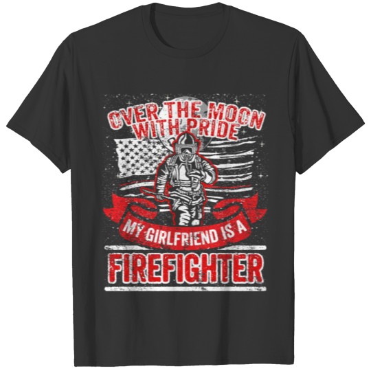 Firefighter Girlfriend Support Proud Partner T-shirt