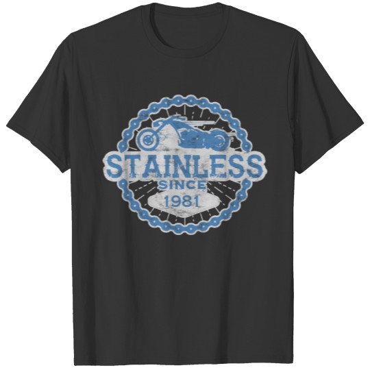 stainless biker shirt born ride road man 1981 T-shirt
