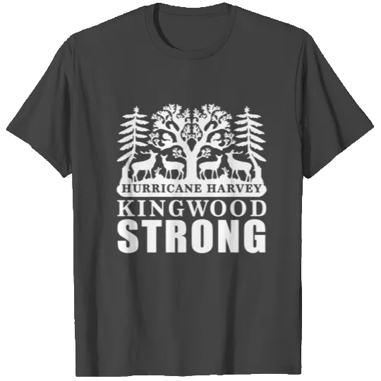 Kingwood Strong Hurricane Harvey T Shirts