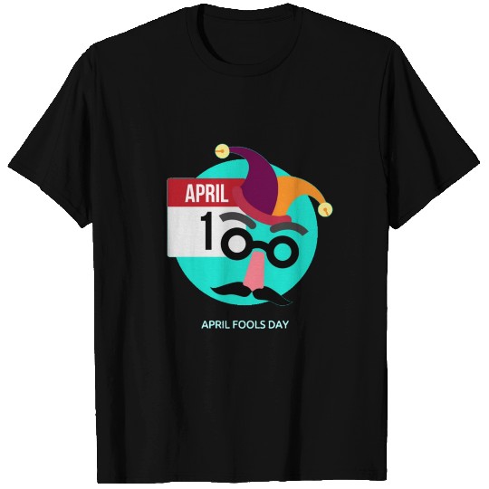 April fools day T Shirts