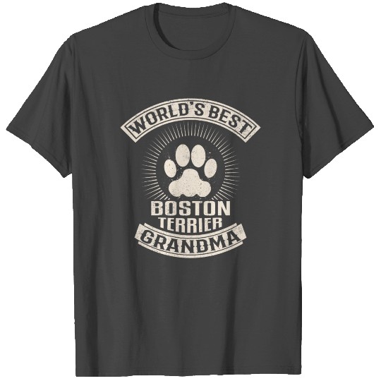 World's Best Boston Terrier Grandma T Shirts