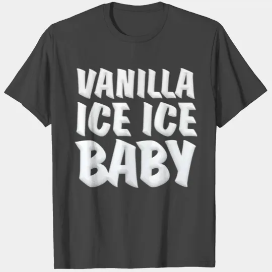 Vanilla Ice Ice Baby T Shirts