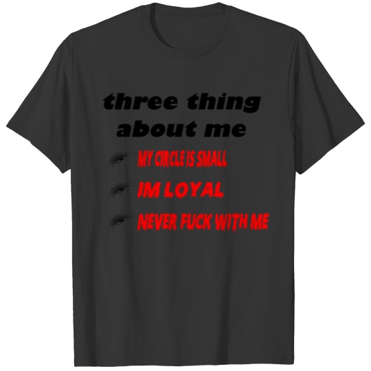 three things T-shirt