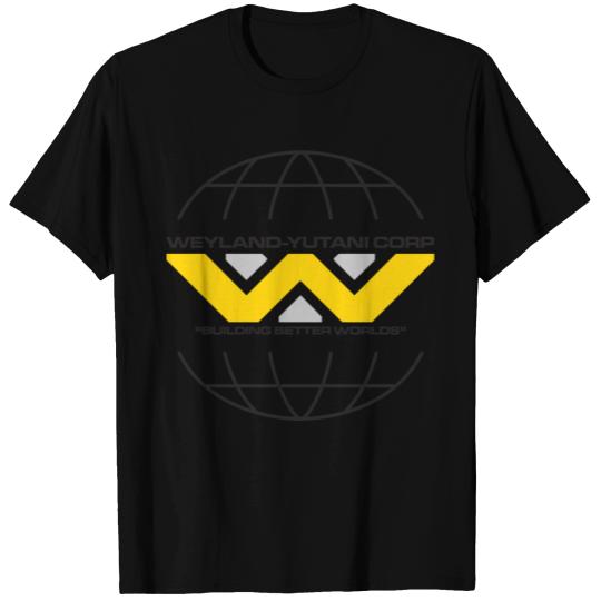 Weyland Yutani Corp - Building Better worlds T Shirts