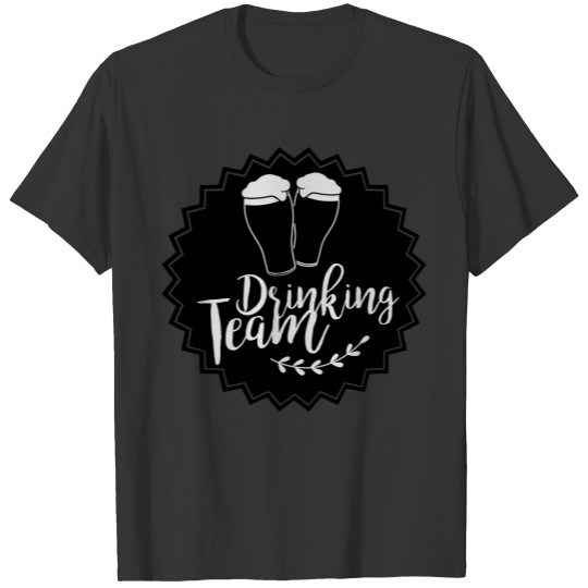 drinking team T-shirt