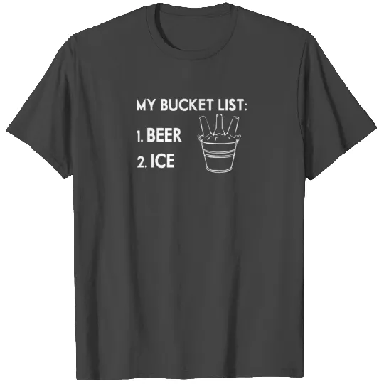 My Bucket List T Shirts