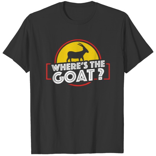 Jurassic Park Where s the Goat Funny Parody T Shirts