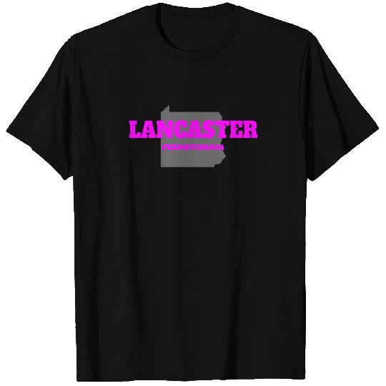 PENNSYLVANIA LANCASTER US STATE EDITION PINK T Shirts