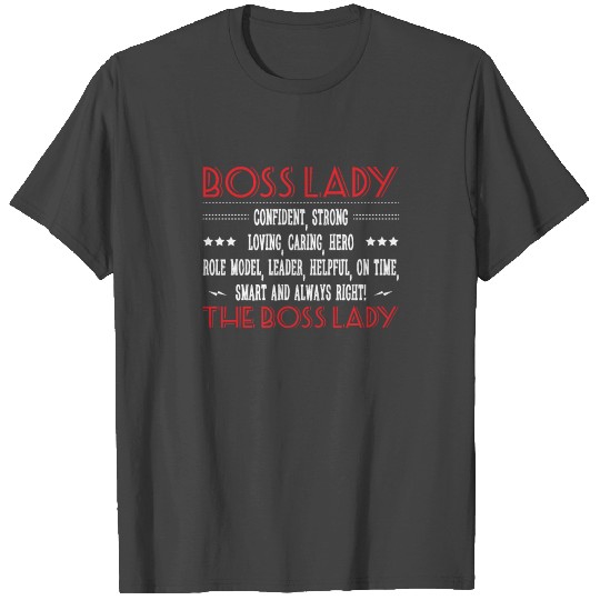 Boss Lady Confident Smart Always Right T Shirts