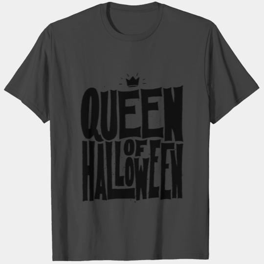 Halloween Queen of Halloween, Crown. Woman. Girls. T Shirts