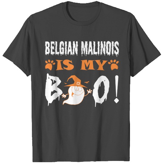 Belgian Malinois Is My Boo Happy Halloween T Shirts