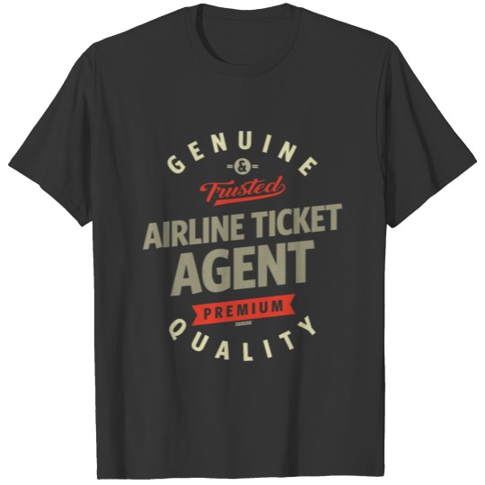 Airline Ticket Agent T-shirt