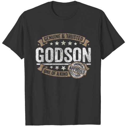 Godson Gift Trusted Family Member Shirt T-shirt