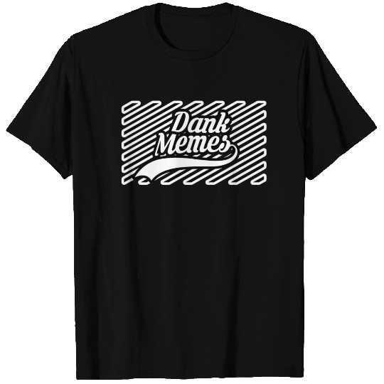 Dank Memes Striped Logo T Shirts