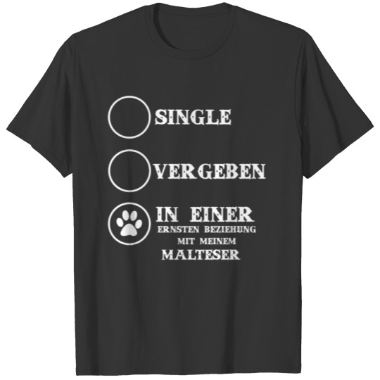 dog hund geschenk beziehung love MALTESER T-shirt