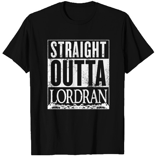 Dark Souls - Straight outta Lordran T Shirts