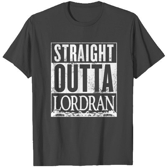 Dark Souls - Straight outta Lordran T Shirts