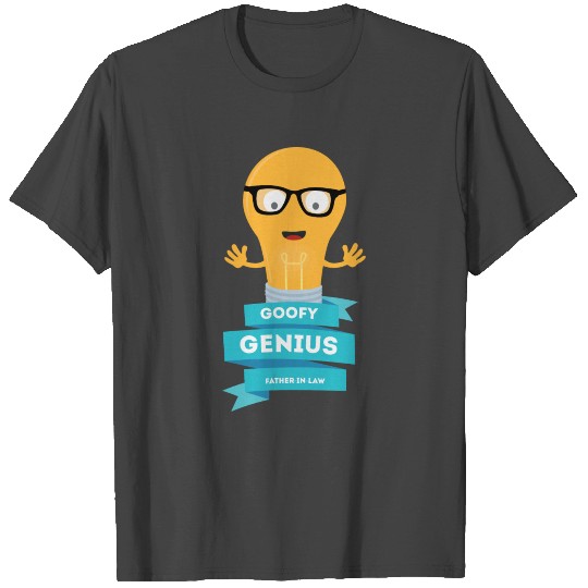 goofy Genius father in law T Shirts