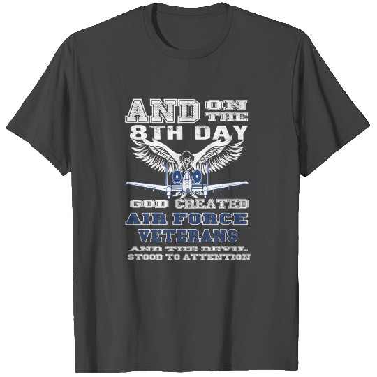 Air force veterans - The devil stood to attentio T Shirts