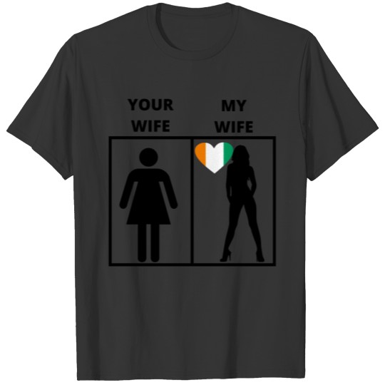 Elfenbeinkueste geschenk my your wife T-shirt