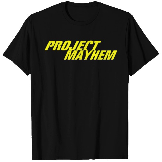 Project Mayhem T Shirts