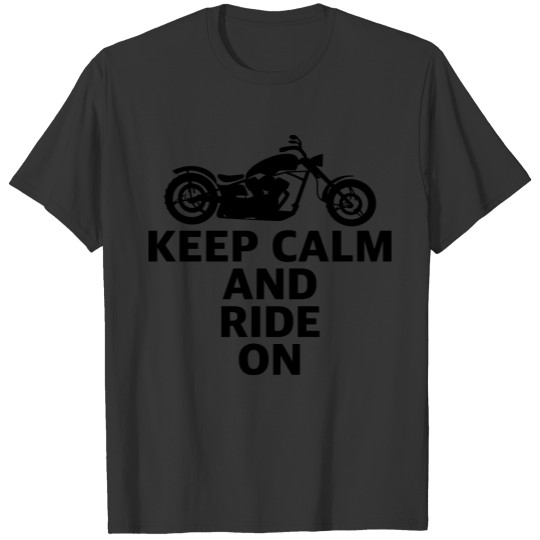 Motorcycle CHOPPER keep calm and ride on GIFT T Shirts