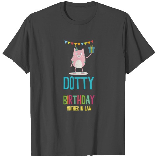 dotty Birthday mother in law T Shirts