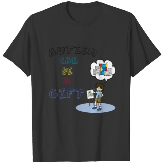Autism can be a gift Autism Awareness T-shirt