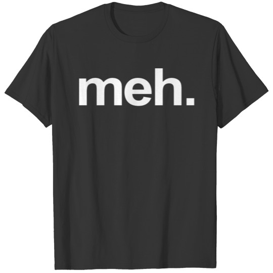 MEH geek nerd t shirt funny humor retro college S T-shirt