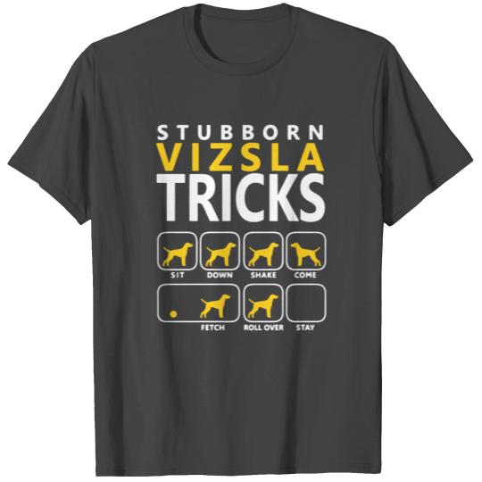Stubborn Vizsla Tricks T Shirts