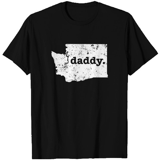Funny Daddy Washington Daddy To Be T Shirts