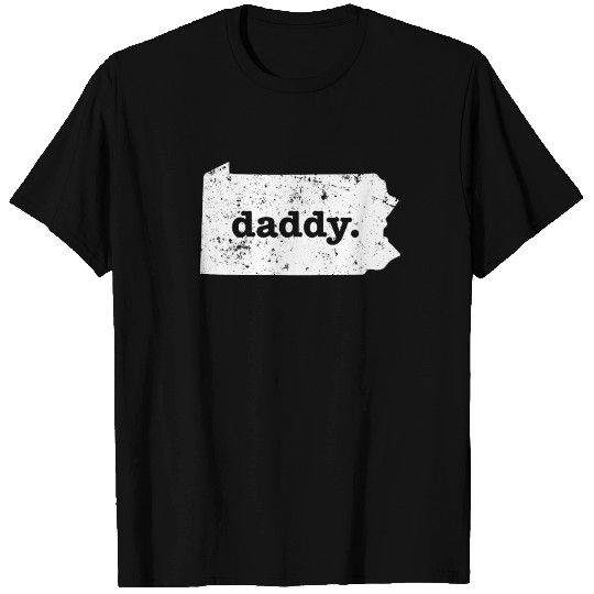 Funny Daddy Pennsylvania Daddy To Be T Shirts
