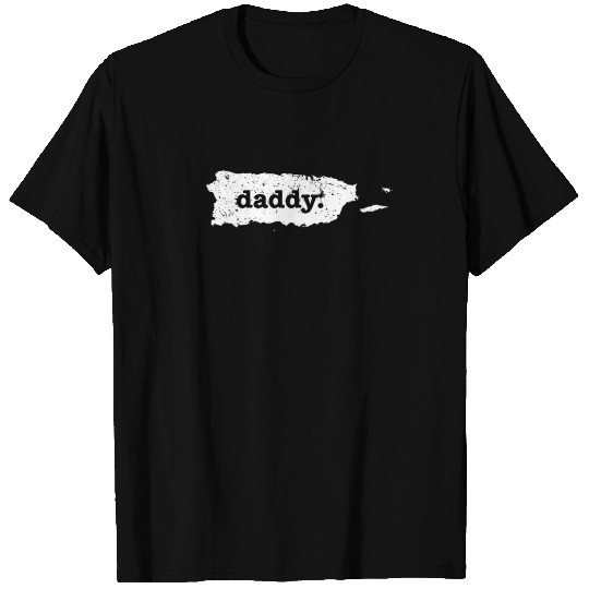 Funny Daddy Puerto Rico Daddy To Be T Shirts