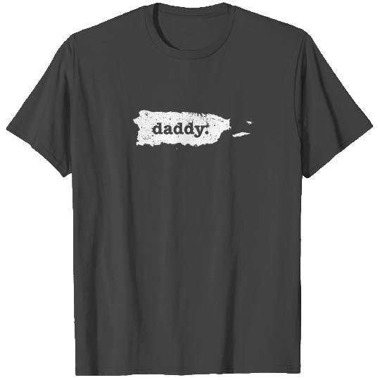 Funny Daddy Puerto Rico Daddy To Be T Shirts