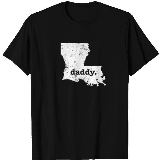 Funny Daddy Louisiana Daddy To Be T Shirts