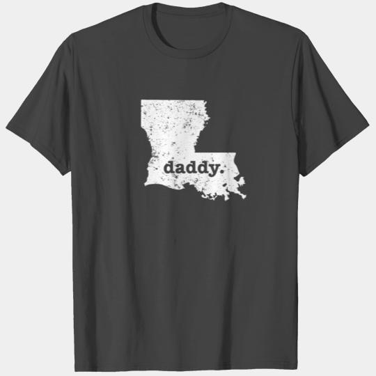 Funny Daddy Louisiana Daddy To Be T Shirts