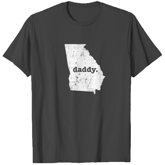Funny Daddy Georgia Daddy To Be T Shirts