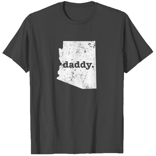 Funny Daddy Arizonna Daddy To Be T Shirts