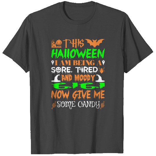 This Halloween Being Tired Moody Gigi Candy T Shirts