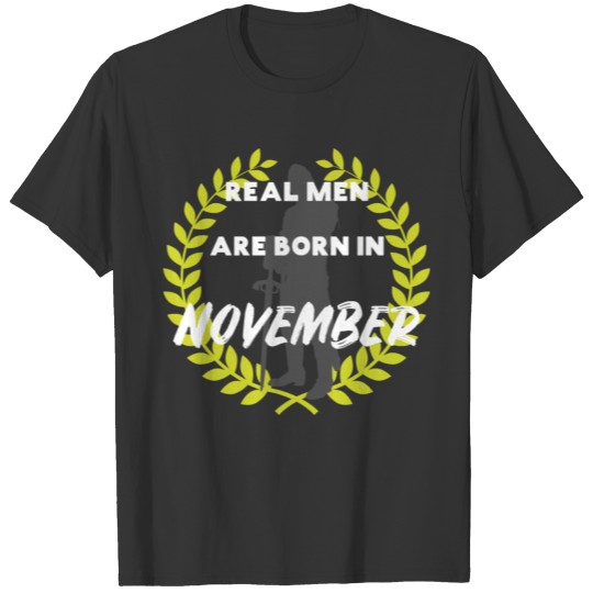 Men Father Dad November Birthday Gift Family Love T Shirts